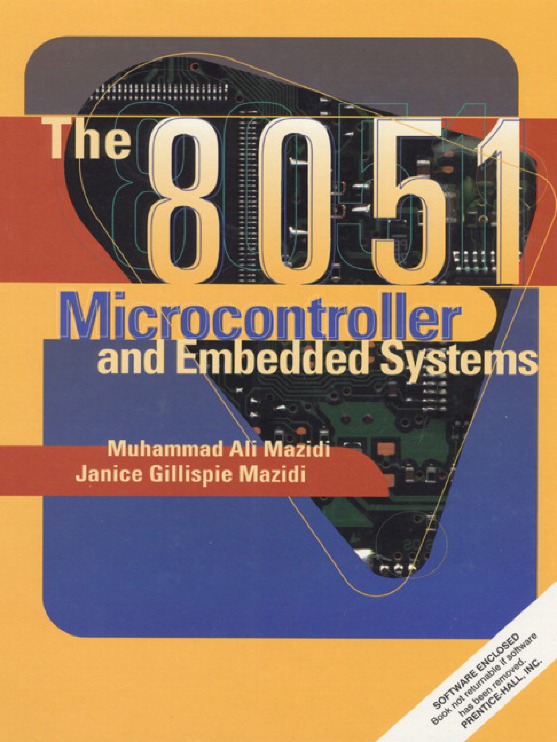 Introduction to Computing: The 8051 Microcontroller and Embedded Systems Using Assembly and C
