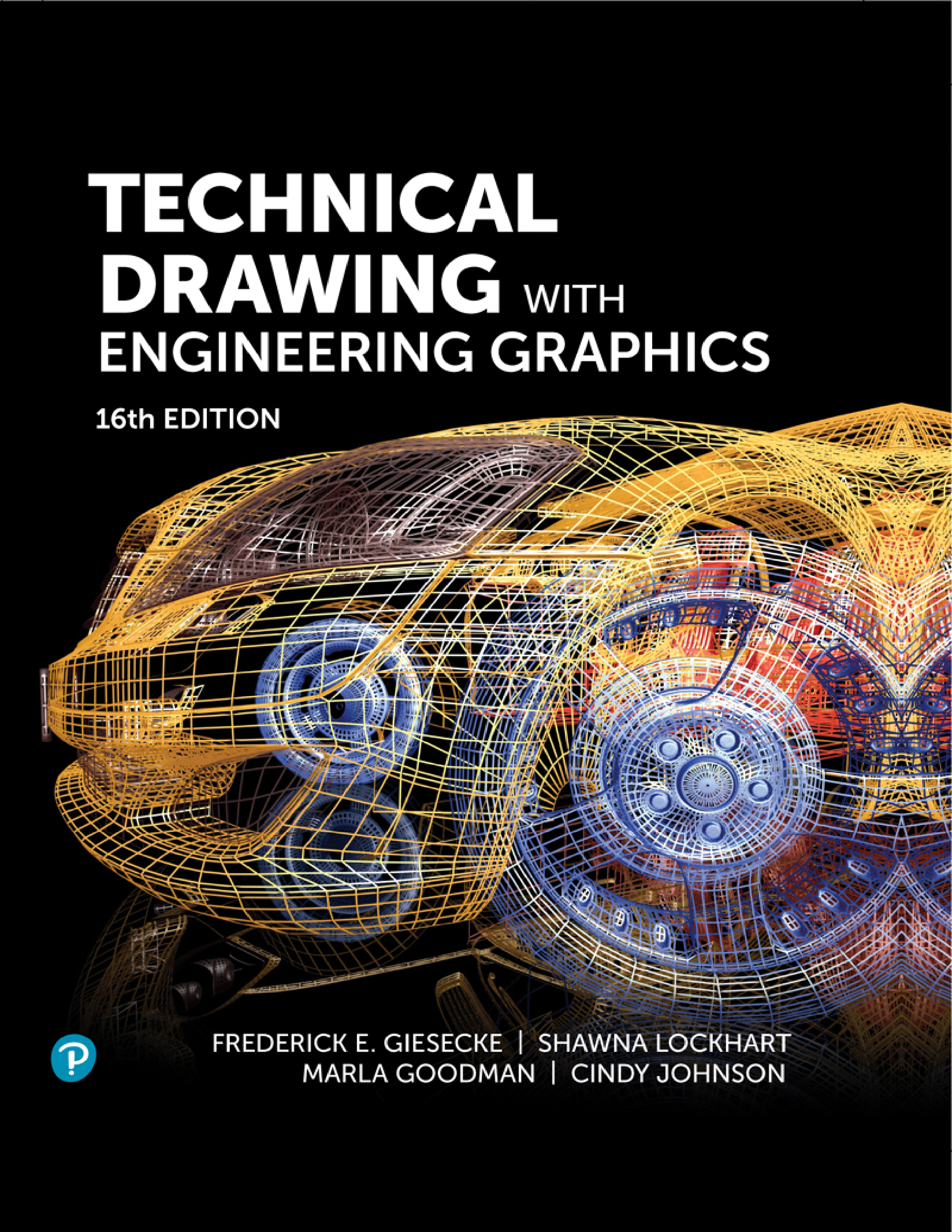 Technical Drawing with Engineering Graphics (16th Ed.)