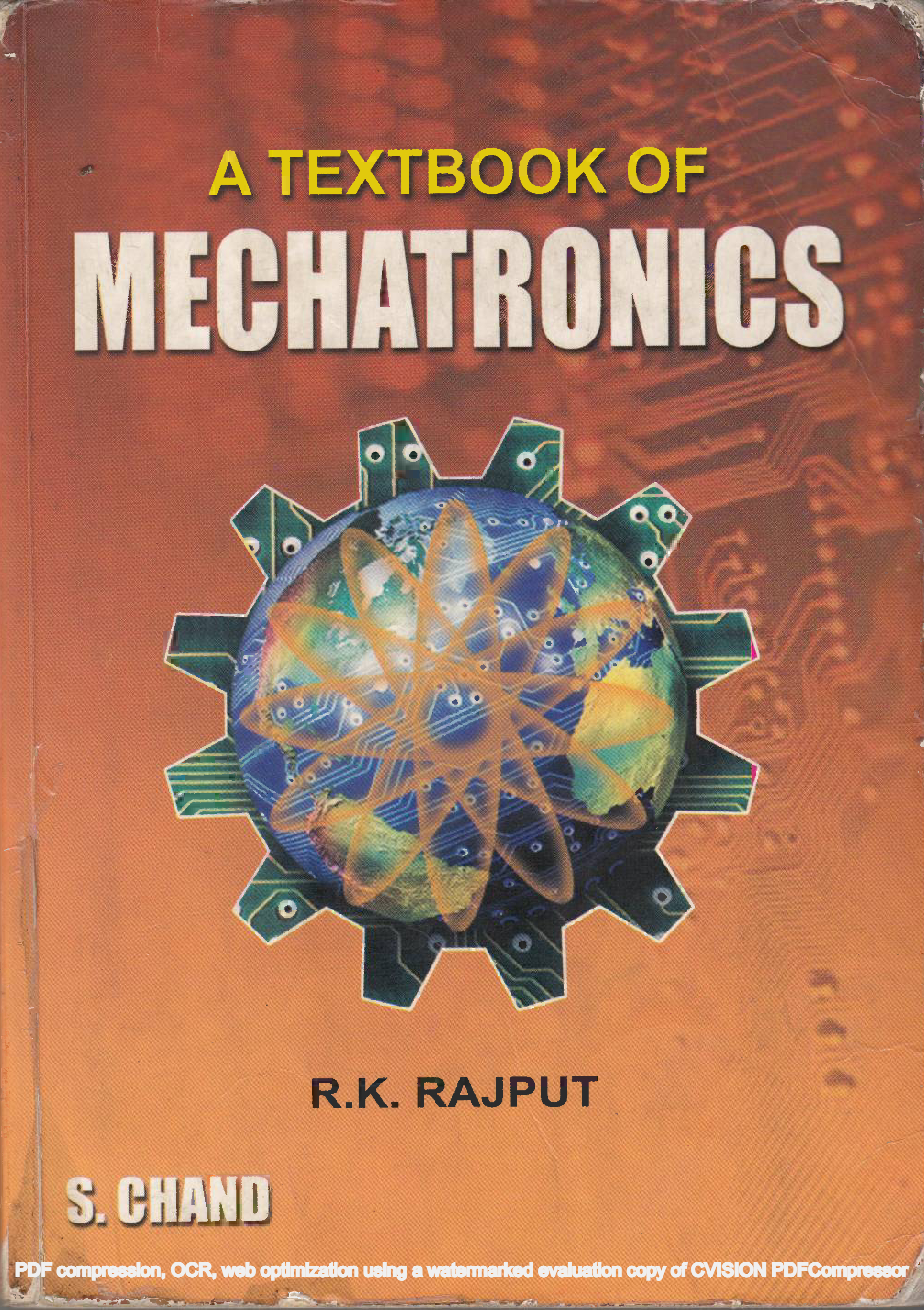 A Textbook of Mechatronics
